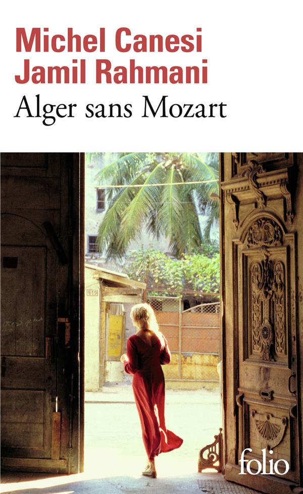 CANESI/RAHMANI - ALGER SANS MOZART CANESI/RAHMANI - ALGER SANS MOZART